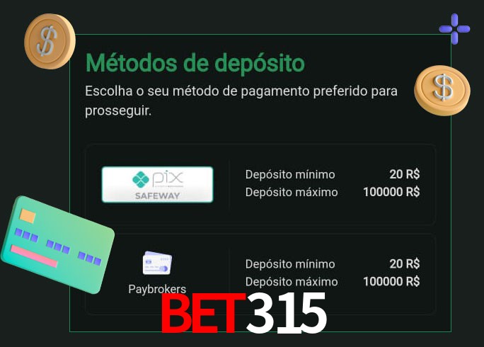 O cassino bet315 oferece uma grande variedade de métodos de pagamento